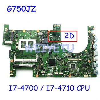 G750JZ Med i7-4700 /I7-4710HQ CPU 2D LCD-Stik Bundkort til ASUS G750J G750 G750JZ Laptop Bundkort Rev 2.1