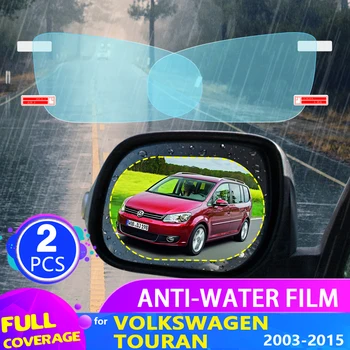 Bil bakspejl Film for Volkswagen VW Touran Oprindelige 2003~2010 2011 2012 2013 Anti Tåge Regntæt Mærkat Tilbehør