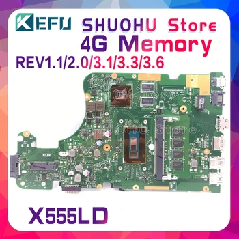 KEFU For ASUS W519L X555L A555L X555LD X555LP R556L R557L FL5900L X555LJ X555LN Bundkort 4G I7-5500U GT920M Testet arbejde