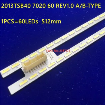 512mm LED strip 60leds BN96-30242A 2013TSB40 7020 60 REV1.0 B-TYPE for TOSHIBA 40L6363D 40M6363D 40L7355D 40L5333D 96.40S04.001