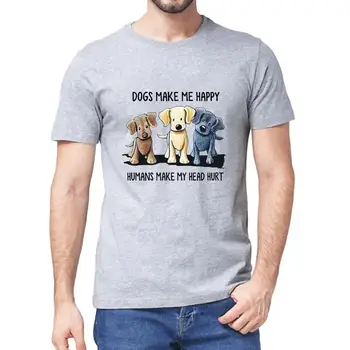 Unisex Bomuld Dog Gøre Mig Glade Mennesker Gøre Mit Hoved gør Ondt T-Shirt Hund Elsker Mænd T-Shirt til Kvinder med Blød Top, Tee Gave Sweatshirt