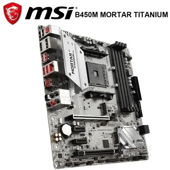 MSI B450M MØRTEL TITANIUM Bundkort AMD B450 DDR4 AMD Ryzen PCI-E 3.0 Oprindelige Desktop MSI B450M Bundkort AM4 M. 2 Anvendes