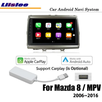 Bil Android Til Mazda 8 / MPV 2006~2016 Stereo Radio BT Video Carplay Kamera, GPS Navi-Navigation System Mms