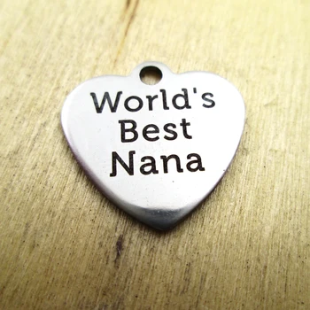 10stk/masse-Verdens bedste Nana rustfrit stål charms - Laser Engraved - Tilpassede - DIY Charms Vedhæng