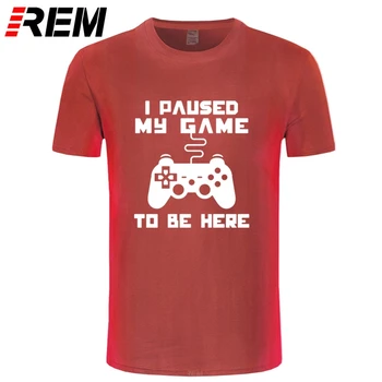 Jeg Standsede Min Spillet til At Være Her Mænd T-shirt Sjove Video Gamer Gaming Spiller, Humor, Joke, T-Shirts Brev Print-Toppe
