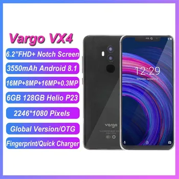 Vargo VX4 6GB 128GB Smartphone 4G Lte Smatphone MTK6763 Octa Core Android 8.1 6.2