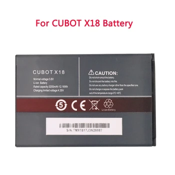 Ny, Original 3200mAh For Cubot X18 Batteri til Cubot X18, Høj Kvalitet og Stor Udskiftning mobiltelefon Batteri Kapacitet