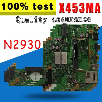 X453MA Bundkort Oprindelige X453MA N2930 4 kerner X453M X403M F453M Laptop bundkort For Asus Bundkort Testet Godt S-4