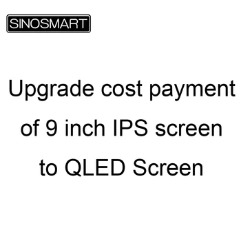 Link for betaling af 9 tommer 2.5 D QLED tv opgradering omkostninger SINOSMART Bil GPS-Afspiller