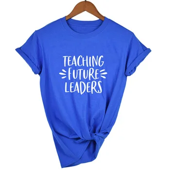 Undervisning Fremtidige Ledere Print Kvinder Harajuku T-Shirts Gave til Skolen Lærer O-Neck T-shirt Æstetiske Casual Kvindelige t-Shirts Toppe
