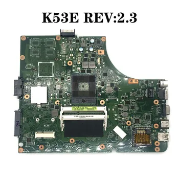 K53E Bundkort REV:2.3 Til ASUS P53E K53E K53SD K53S laptop Bundkort K53E Bundkort K53E Bundkort test ok