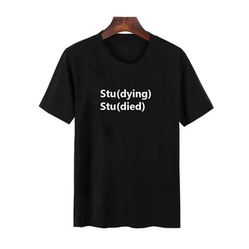 At studere Studeret T-Shirt Kvinder Tumblr Tshirt Sommer Bomuld kortærmet Studerende Unisex T-shirt Grunge Citat koreansk Tøj Toppe