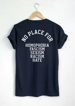 Ingen Plads Til Homofobi Fascisme, Racisme, Sexisme Hader T-Shirt Print På Bagsiden bomuld fritids-kort-langærmet O-neck t-shirts