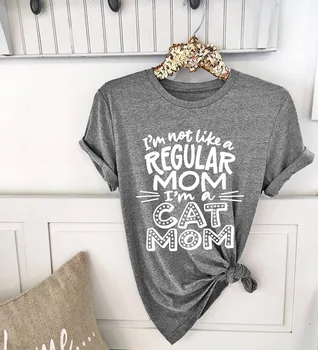 Jeg er ikke som en Almindelig Mor, at jeg er en Kat Mødre Shirt kvinder mode slogan bomuld sjove grafiske grunge æstetiske tumblr t-shirt art tee