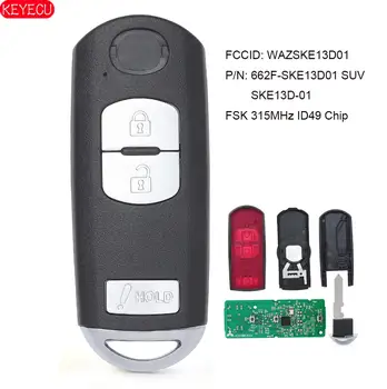KEYECU Smart Fjernbetjening Nøgle 3-Knappen Fob FSK 315MHz ID49 Chip til Mazda CX-3 CX-5 Speed 3 FCC: SKE13D01