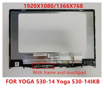 Den oprindelige LENOVO Yoga 530-14 Yoga 530-14IKB LCD-touch skærm digitalt display LCD-display forsamling 1920*1080 eller 1366*768