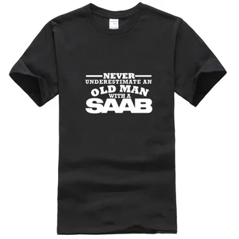 Aldrig Undervurdere En Gammel Mand Med En Saab Mænds Mode Originalitet Grafisk T-shirt, Top Tøj