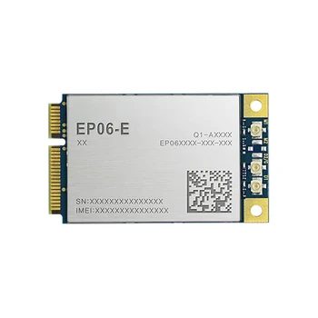 EP06 EP06-E Mini-Pcie LTE 4G modul B1/B3/B5/B7/B8/B20/B28/B32/B38/B40/B41 4G FDD-LTE/TDD-LTD Avancerede CAT6 Modul ny, original