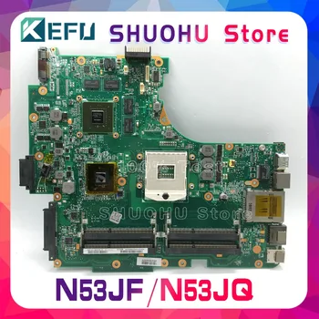 KEFU For ASUS N53JF N53JQ N53J N53JG 4RAM HM55 SLOTS Laptop Bundkort Testet arbejde oprindelige Bundkort