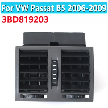 For VW Passat B5 2006-2009 Sort midterkonsol Bagerste AC-Aircondition Stikkontakten, Vent 3BD819203 3 SOVEVÆR 203 819