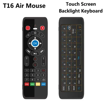 T16 2,4 G Baggrundsbelyst Trådløst Air Mouse 6-Axis Gyro IR-Læring Smart Fjernbetjening med Touch-Screen Tastatur til Android TV Box
