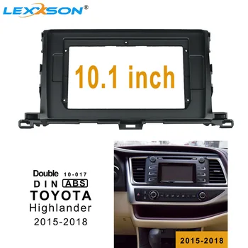 LEXXSON 10.1 Tommer Car Fascia For TOYOTA Highlander-2018 Bil Dvd-Fascia Lyd Montering Adapter Panel Frame Kits