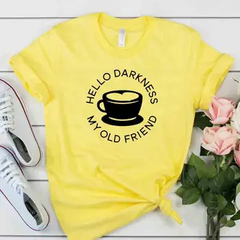 Hello Darkness My Old Friend T-Shirt Kvinder Tumblr Mode Top Sommer T-Shirt Og Kop Grafiske Tees Kawaii Tøj Drop Shipping