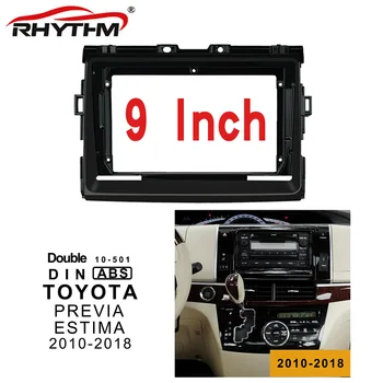 9 tommer 2din car Fascia For TOYOTA PREVIA ESTIMA 2010-2018 Stereo Panel Dash Installation af Dobbelt Din CD-DVD-GPS-ramme