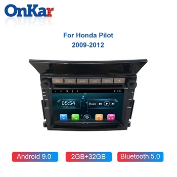 ONKAR Android 9.0 Bil Mms Video-Afspiller Til Honda Pilot 2009 2010 2011 2012 AutoRadio Dobbelt Din Bil DVD-Afspiller