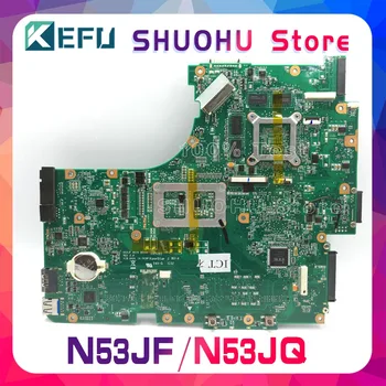 KEFU For ASUS N53JF N53JQ N53J N53JG 4RAM HM55 SLOTS Laptop Bundkort Testet arbejde oprindelige Bundkort