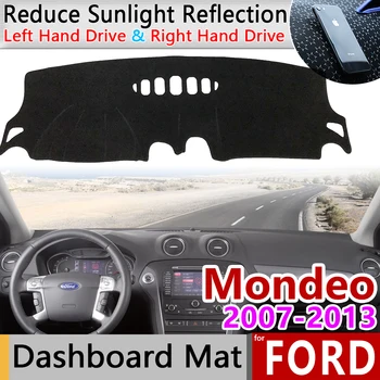For Ford Mondeo MK4 2007~2013 Anti-Slip Mat Dashboard Dækker Parasol Dashmat Beskytte Tæppe Tilbehør 2008 2009 2010 2011 2012