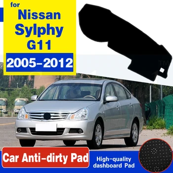 For Nissan Sylphy G11 2005~2012 Bluebird Anti-Slip Mat Dashboard Dækker Pad Parasol Dashmat Tilbehør 2006 2007 2008 2009 2010